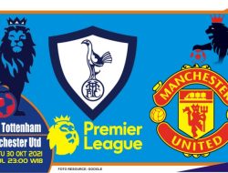 Prediksi Tottenham vs Manchester United, Liga Inggris 30 Oktober 2021