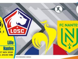 Prediksi Lille vs Nantes, Ligue 1 Prancis 27 November 2021