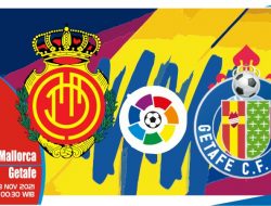 Prediksi Mallorca vs Getafe, La Liga Spanyol 28 November 2021