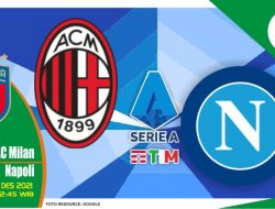 Prediksi AC Milan vs Napoli, Liga Italia 20 Desember 2021
