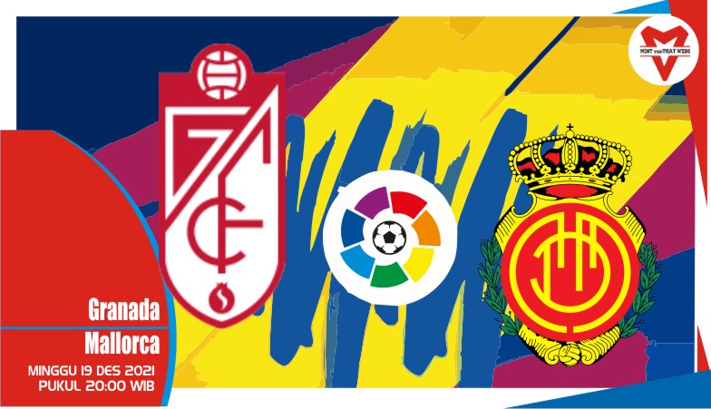 Prediksi Granada vs Mallorca
