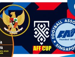 Prediksi Indonesia vs Singapura 25 Desember 2021