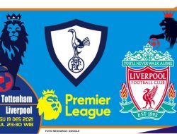 Prediksi Tottenham vs Liverpool, Liga Inggris 19 Desember 2021
