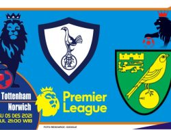 Prediksi Tottenham vs Norwich, Liga Inggris 05 Desember 2021
