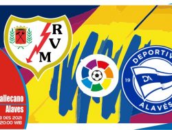 Prediksi Vallecano vs Alaves, La Liga Spanyol 18 Desember 2021
