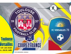 Prediksi Toulouse vs Versailles, Piala Prancis 29 Januari 2022