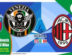Prediksi Venezia vs AC Milan, Liga Italia 09 Januari 2022