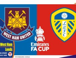 Prediksi West Ham vs Leeds, FA Cup 09 Januari 2022