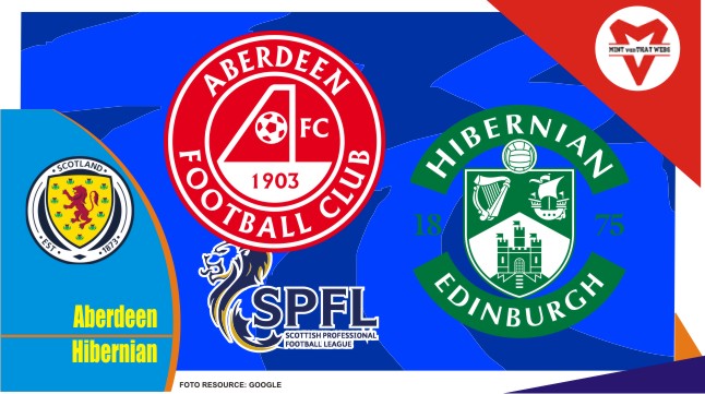 Preview Aberdeen VS Hibernian, Liga Skotlandia 19 Maret 2022