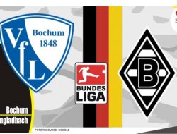 Preview Bochum vs Monchengladbach, Liga Jerman 19 Maret 2022