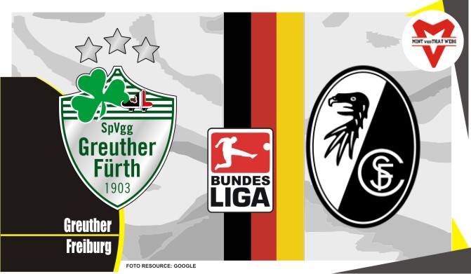 Preview Greuther VS Freiburg, Liga Jerman 19 Maret 2022
