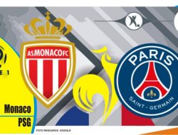Preview Monaco VS PSG, Ligue 1 Prancis 20 Maret 2022