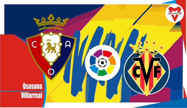 Preview Osasuna vs Villarreal