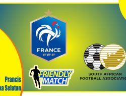 Preview Prancis vs Afrika Selatan, Laga UJicoba 30 Maret 2022