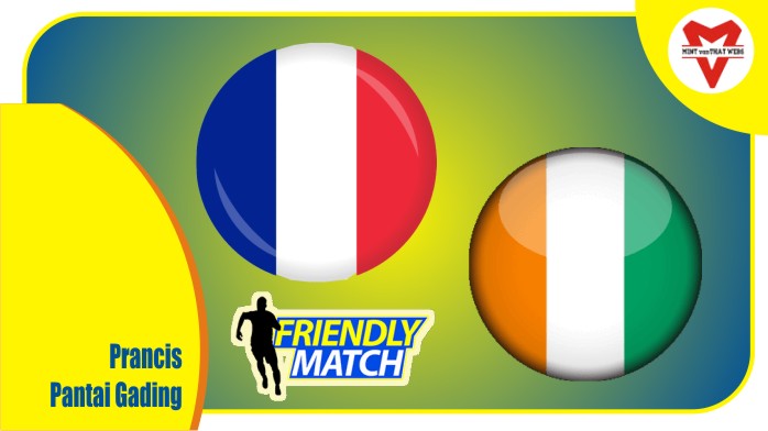 Preview Prancis vs Pantai Gading, Laga Ujicoba 26 Maret 2022