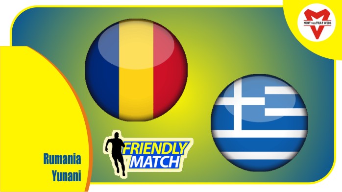 Preview Rumania vs Yunani, Laga Ujicoba 26 Maret 2022