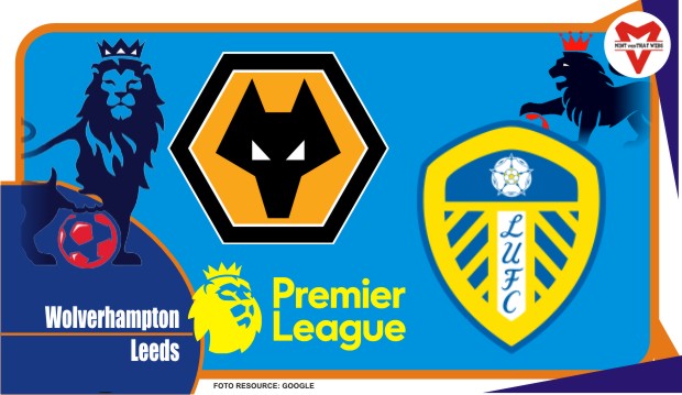Preview Wolverhampton VS Leeds, Liga Inggris 19 Maret 2022
