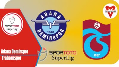 Preview Adana vs Trabzonspor, Liga Turki 24 April 2022