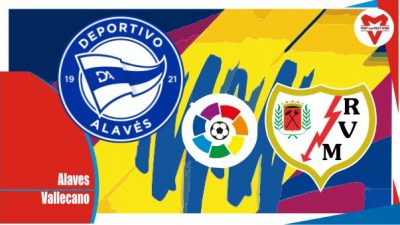 Preview Alaves vs Vallecano , Liga Spanyol 16 April 2022