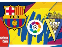 Preview Barcelona vs Cadiz, Liga Spanyol 19 April 2022
