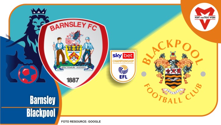 Preview Barnsley vs Blackpool, EFL Championship 27 April 2022