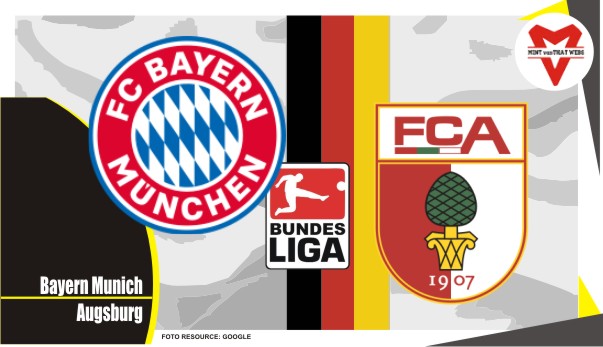 Preview Bayern Munich vs Augsburg, Liga Jerman 9 April 2022