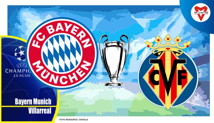 Preview Bayern Munich vs Villarreal, Champions League 13 April 2022