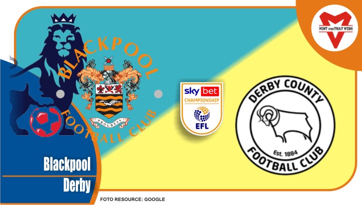 Preview Blackpool vs Derby, EFL Championship 30 April 2022