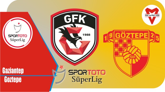 Preview Gaziantep vs Goztepe, Liga Turki 23 April 2022