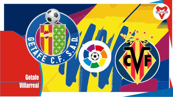 Preview Getafe vs Villarreal, Liga Spanyol 17 April 2022