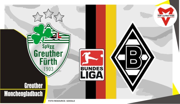 Preview Greuther vs Monchengladbach, Liga Jerman 9 April 2022
