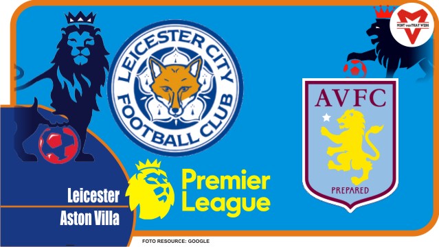 Preview Leicester vs Aston Villa, Liga Inggris 23 April 2022