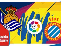 Preview Sociedad vs Espanyol, Liga Spanyol 5 April 2022