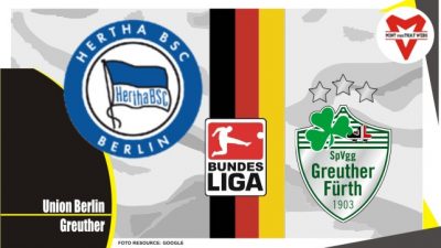 Preview Union Berlin vs Greuther, Liga Jerman 30 April 2022