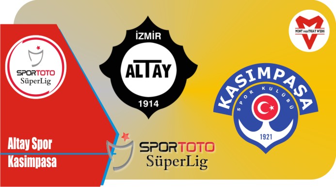 Prediksi Altay Spor vs Kasimpasa, Liga Turki 21 Mei 2022