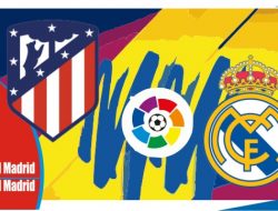 Preview Atletico vs Real Madrid, Liga Spanyol 09 Mei 2022
