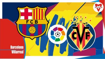Prediksi Barcelona vs Villarreal, Liga Spanyol 23 Mei 2022