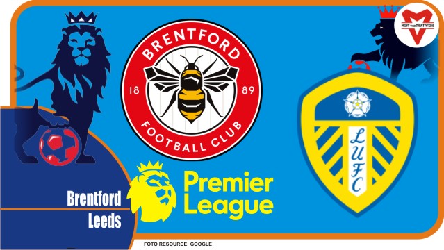 Prediksi Brentford vs Leeds, Liga Inggris 22 Mei 2022