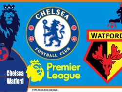 Prediksi Chelsea vs Watford, Liga Inggris 22 Mei 2022