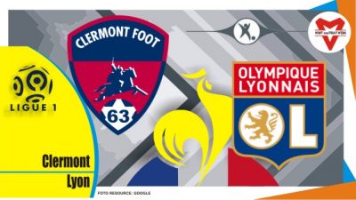 Prediksi Clermont vs Lyon, Ligue 1 Prancis 22 Mei 2022
