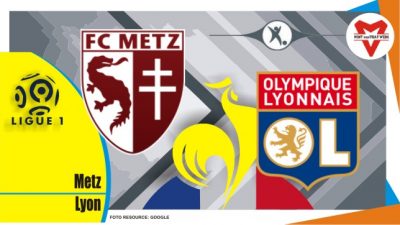 Preview Metz vs Lyon, Ligue 1 Prancis 08 Mei 2022