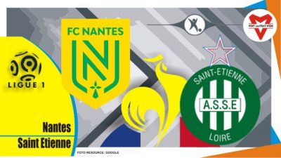 Prediksi Nantes vs Saint Etienne, Ligue 1 Prancis 22 Mei 2022