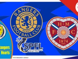 Prediksi Rangers vs Hearts, Piala Sckotlandia 21 Mei 2022