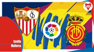 Preview Sevilla vs Mallorca, Liga Spanyol 12 Mei 2022