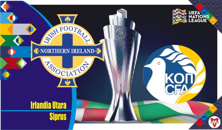 Prediksi Irlandia Utara vs Siprus, UEFA Nations 12 Juni 2022