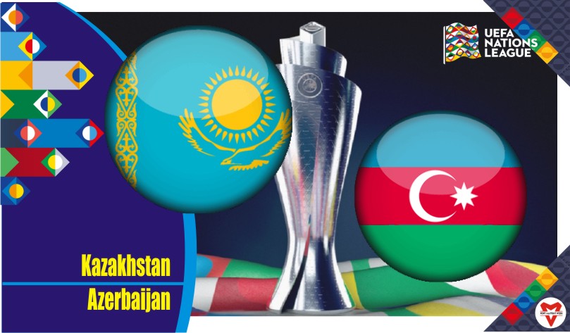 Prediksi Kazakhstan vs Azerbaijan, UEFA Nations 3 Juni 2022
