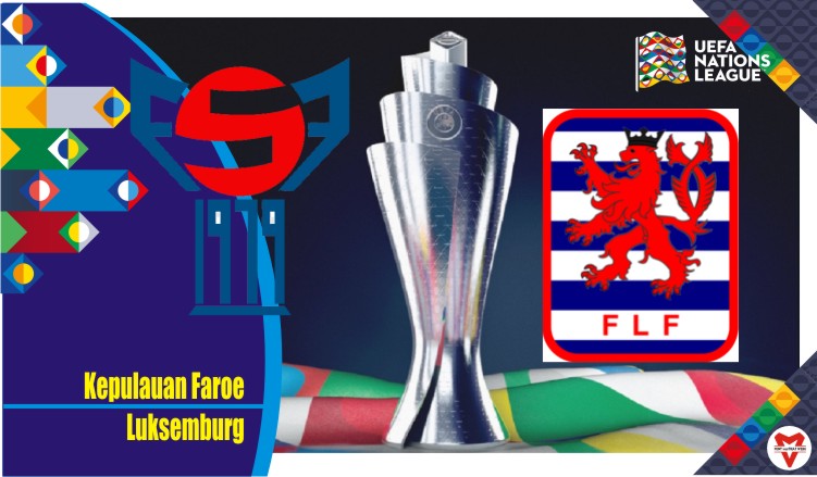 Prediksi Kep Faroe vs Luksemburg, UEFA Nations 8 Juni 2022