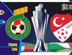 Prediksi Lituania vs Turki, UEFA Nations 8 Juni 2022