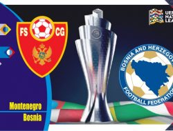 Prediksi Montenegro vs Bosnia, UEFA Nations 12 Juni 2022