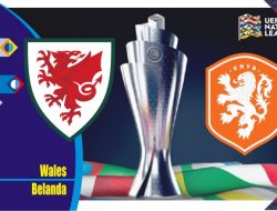 Prediksi Wales vs Belanda, UEFA Nations 9 Juni 2022